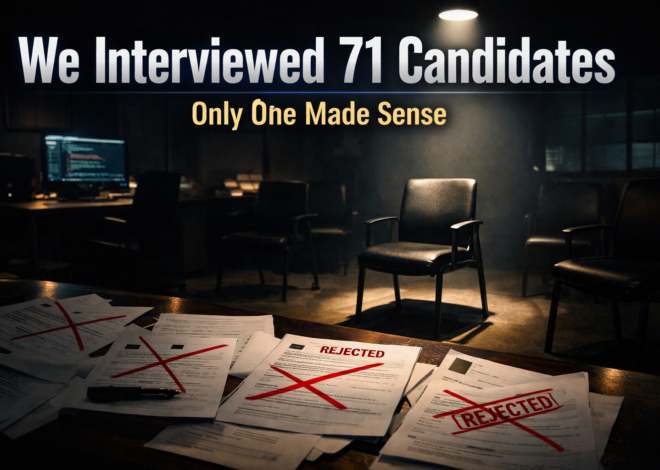 We interviewed 71 candidates and selected one. Here’s why.
