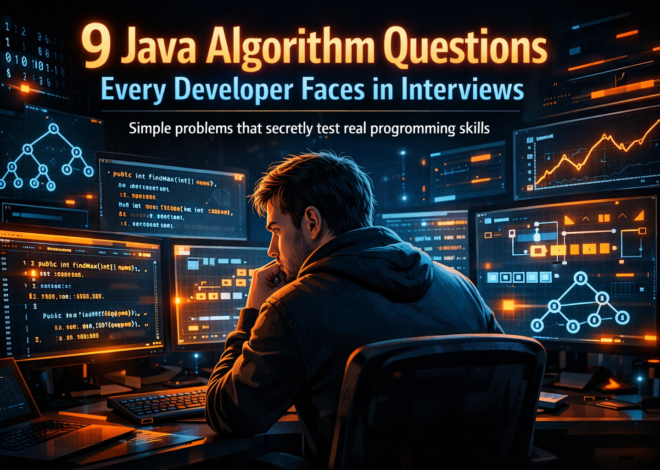 9 Java Algorithm Questions Every Developer Faces in Interviews