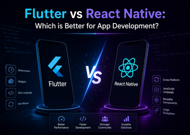Flutter vs React Native: Which is Better for App Development?